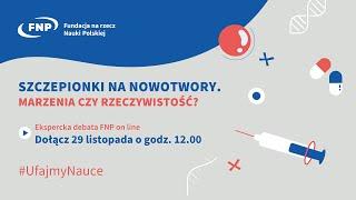 Szczepionki na nowotwory. Marzenia czy rzeczywistość?