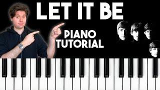 Let It Be - The Beatles | Easy Piano Tutorial