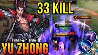 Almost SAVAGE!! Yu Zhong Beast Mode Insane 33 Kills!! - Build Top 1 Global Yu Zhong ~ MLBB