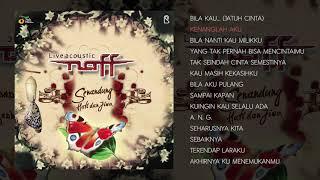 Naff Senandung Hati dan Jiwa (Full Album Live Acoustic)