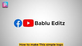 How to make Logo like Bablu Editz || Make Simple text logo editing in picsart