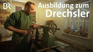 Drechsler | Ich mach's | Ausbildung | Beruf | BR