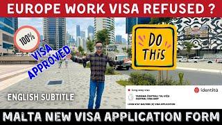Europe Work Visa Refused ? New Malta Visa Application Form Update | English Subtitle
