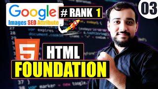 HTML Foundation with GOOGLE Ranking Images Frontend Development | Fire Series by Coding Wallah