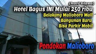 Hotel Baru Lokasi belakang Malioboro Mall ada Parkir Mobil mulai 250 ribu bernama Pondokan Malioboro