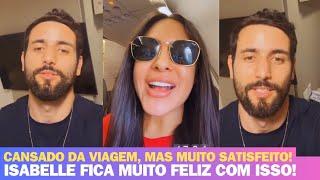 ISABELLE PARTE PARA SP E MATTEUS FICA ENCANTADO AO CHEGAR EM RECIFE ️