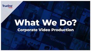 Corporate Video Production Strategy | Gaurav Gagneja, Co-founder | Trueline Media