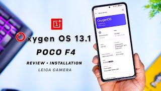 Poco F4 Oxygen OS 13.1 Review, Leica Camera, July Security patch and more