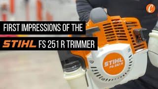 Unboxing the New STIHL FS 251 R