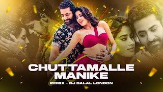 Chuttamalle x Manike | Mashup | Club  Remix | DJ Dalal London | Nora Fatehi x Janhvi Kapoor  x NTR