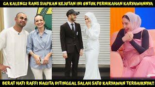 KERJA KERAS DIBAYAR KONTAN RANS, DIAM2 RAFFI NAGITA SIAPKAN KEJUTAN MEWAH UTK PERNIKAHAN MAS HAIKAL!