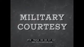 “MILITARY COURTESY” 1963 U.S. ARMY TRAINING FILM   WHEN TO SALUTE  79454