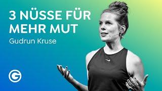 Mutig sein: In 3 Schritten zu einem selbstbestimmten Leben ohne Angst // Gudrun Kruse