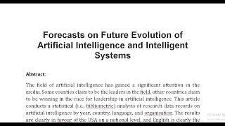 Forecasts on Future Evolution of Artificial Intelligence and Intelligent Systems