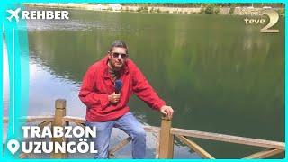 Rehber 286. Bölüm | TRABZON - UZUNGÖL FULL BÖLÜM İZLE!