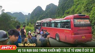 Hai xe khách đấu đầu khi ôm cua trên đảo Cát Bà, tài xế tử vong, nhiều người bị thương | ANTV