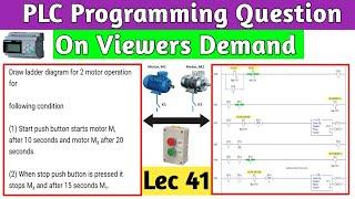 PLC Programming Questions On Viewers Comment । How to do PLC Programming । Ladder Logic.