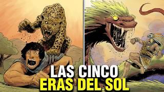 Las Cinco Eras del Sol - Las Múltiples Creaciones y Destrucciones del Mundo en la Mitología Azteca