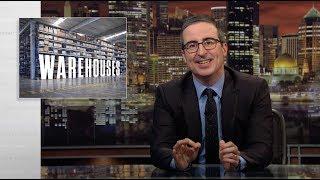 Warehouses: Last Week Tonight with John Oliver (HBO)