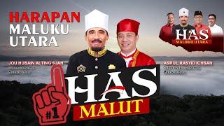 HAS - HARAPAN MALUKU UTARA || 01 MALUT (D'Facto)