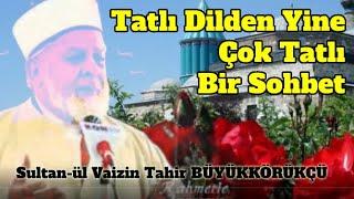 CANLI  Dualar ve  Tahir Büyükkörükçü Sohbetleri Canlı Dinle