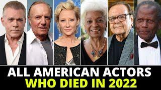 Famous American Actors Who Died in 2022