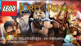 LEGO Lord of the Rings - FULL WALKTHROUGH - PC (1080p60fps (120-144Hz)(No Commentary)