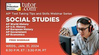 AP Social Studies Strategies and Insights Winter 2024 | Webinar | The Princeton Review and Tutor.com