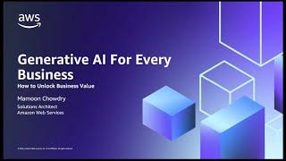 AWS: Generative AI for Every Business’