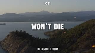 DJ SLOW - Won't Die - (Ogi Castello) Slow Remix!!!