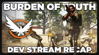 BIG Season Changes ~ Burden of Truth | DEV Stream Recap | The Division 2