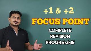 FOCUS POINT FULL REVISION PROGRAMME for higher secondary examinations - CM ACADEMY - 8281508957