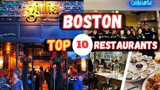 Top 10 Best Restaurants to Visit in Boston, Massachusetts