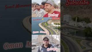 Sweet Memories Dubai, Oman, Georgia #travel #travelvlog #punjabi #dubai #georgia #oman