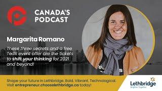 Margarita Romano Discusses 3 Secrets to Shift Your Thinking for 2021. Plus, a Free TedX Event Offer!