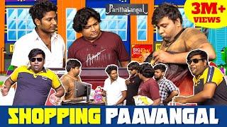 Shopping Paavangal | Parithabangal