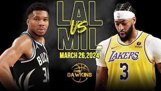 Los Angeles Lakers vs Milwaukee Bucks Full Game Highlights | March 26, 2024 | FreeDawkins