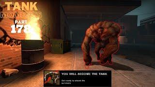 LEFT 4 DEAD 2 - TANK MOMENTS @PART 178