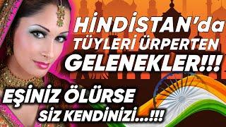 Hindistan'daki çok ilginç gelenekler! Ağzınız açık kalacak!