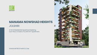 Manama Nowshad Heights | Jalshiri Abason | 1000 SFT Luxury Apartment | Khetro Sthapati