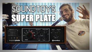 LUSH PLATES! Soundtoys Super Plate