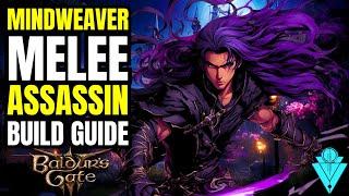 Baldurs Gate (PC, Xbox, Ps5) Mod Class Mindweaver Assassin Build Guide