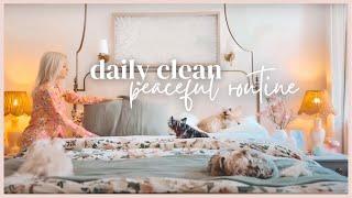 Calm and Productive Daily Cleaning Routine | How To Keep Your Home Clean Without Feeling Stressed
