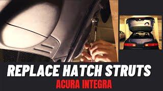 How To Replace Hatch Struts | Acura Integra