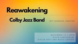 Colby Jazz Band - "Reawakening" 11-13-21