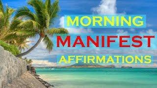 Manifest ANYTHING with this Morning Routine ~ MANIFEST AFFIRMATIONS