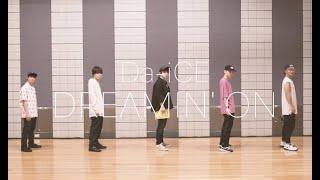 Da-iCE / 「DREAMIN' ON」Official Dance Practice