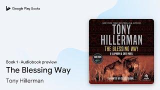 The Blessing Way by Tony Hillerman · Audiobook preview