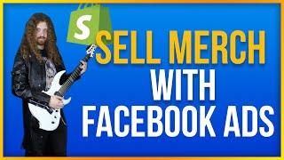 How to Sell More Band Merch | Facebook Ads for Musicians