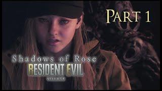 Shadows of Rose | Resident Evil Village [DLC] Part 1